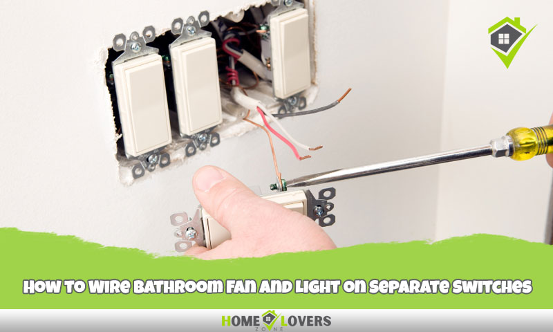 How To Easily Wire Bathroom Fan And